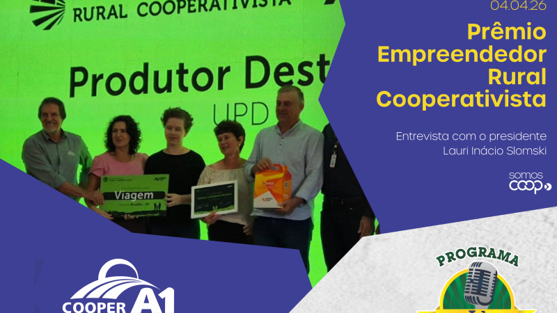 INFORMATIVO A1 04.04.26: Pr&ecirc;mio Empreendedor Rural Cooperativista