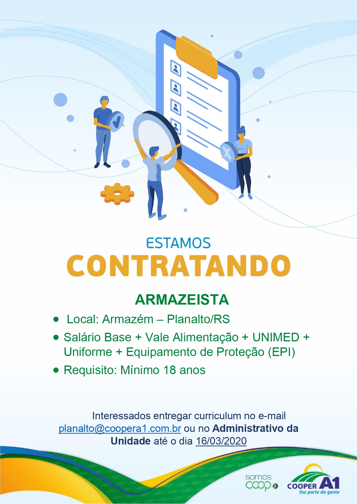VAGAS DE EMPREGO PARA AS UNIDADES DE ITAPIRANGA E PLANALTO