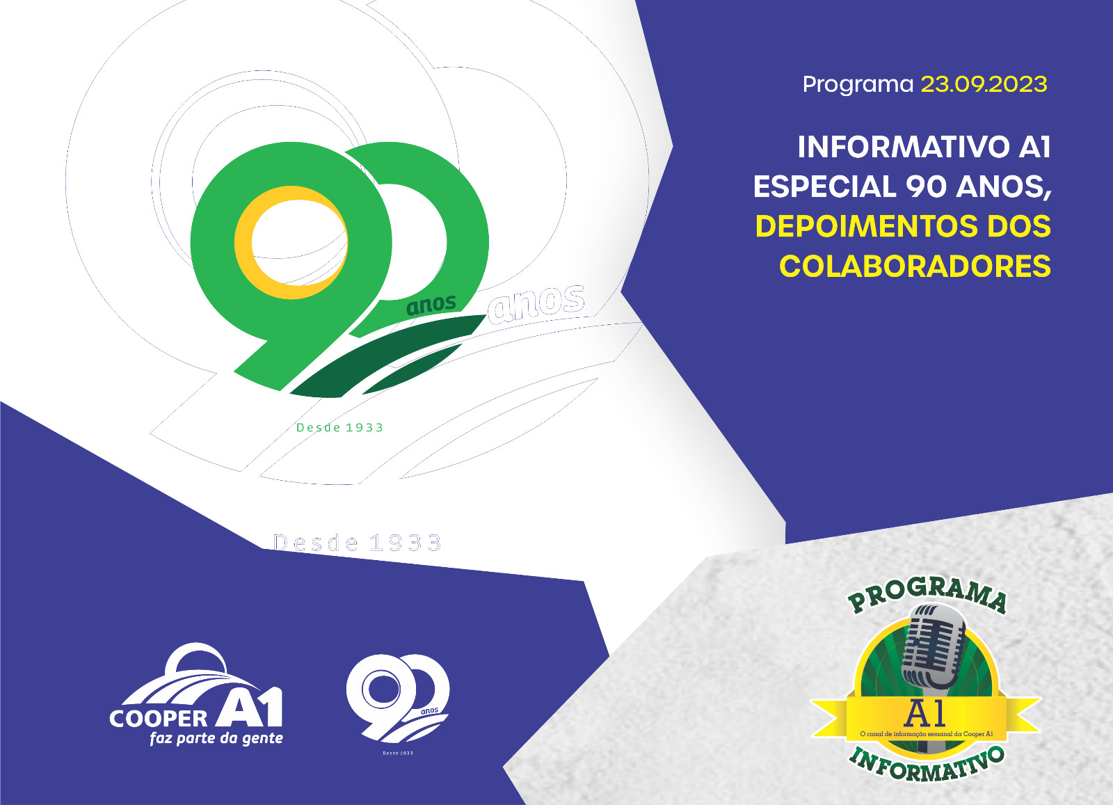 INFORMATIVO A1 23.09.23: Especial 90 anos, depoimentos dos colaboradores